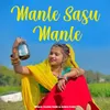 About Manle Sasu Manle Song